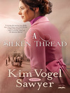 Cover image for A Silken Thread